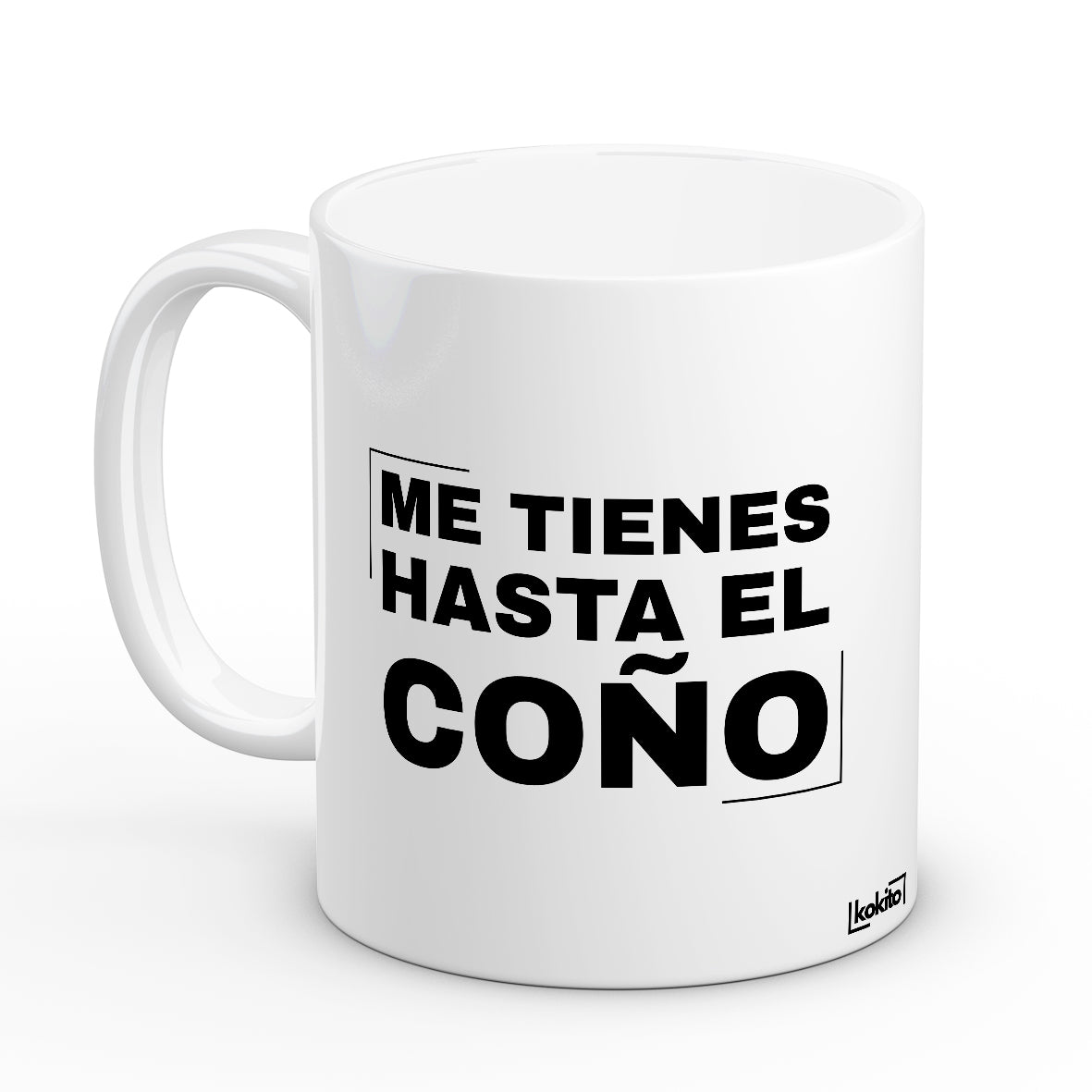 Taza Me tienes hasta el coño