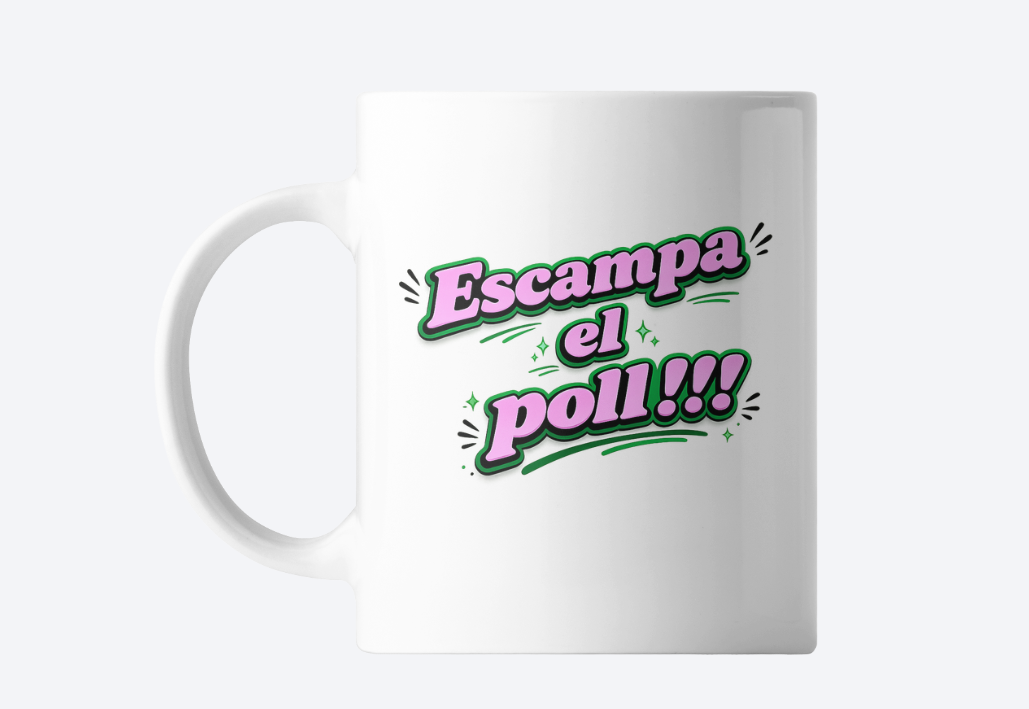 Taza Escampa el poll!