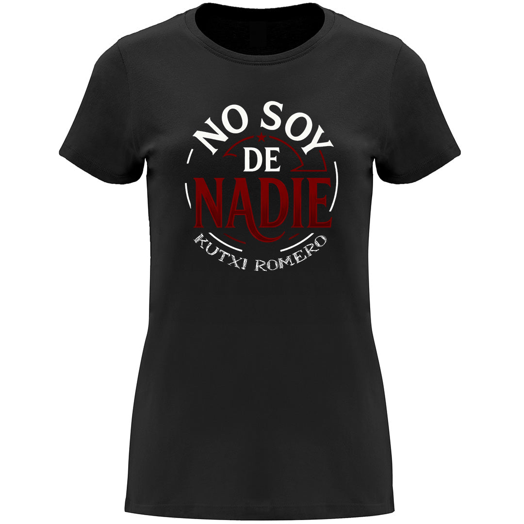 Camiseta NO SOY DE NADIE mujer Kutxi Romero