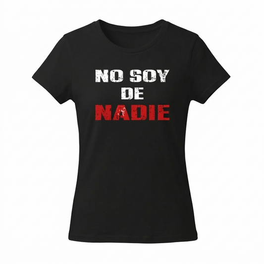 Camiseta NO SOY DE NADIE mujer Kutxi Romero