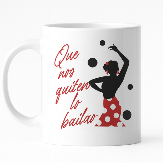 Taza que nos quiten lo bailao
