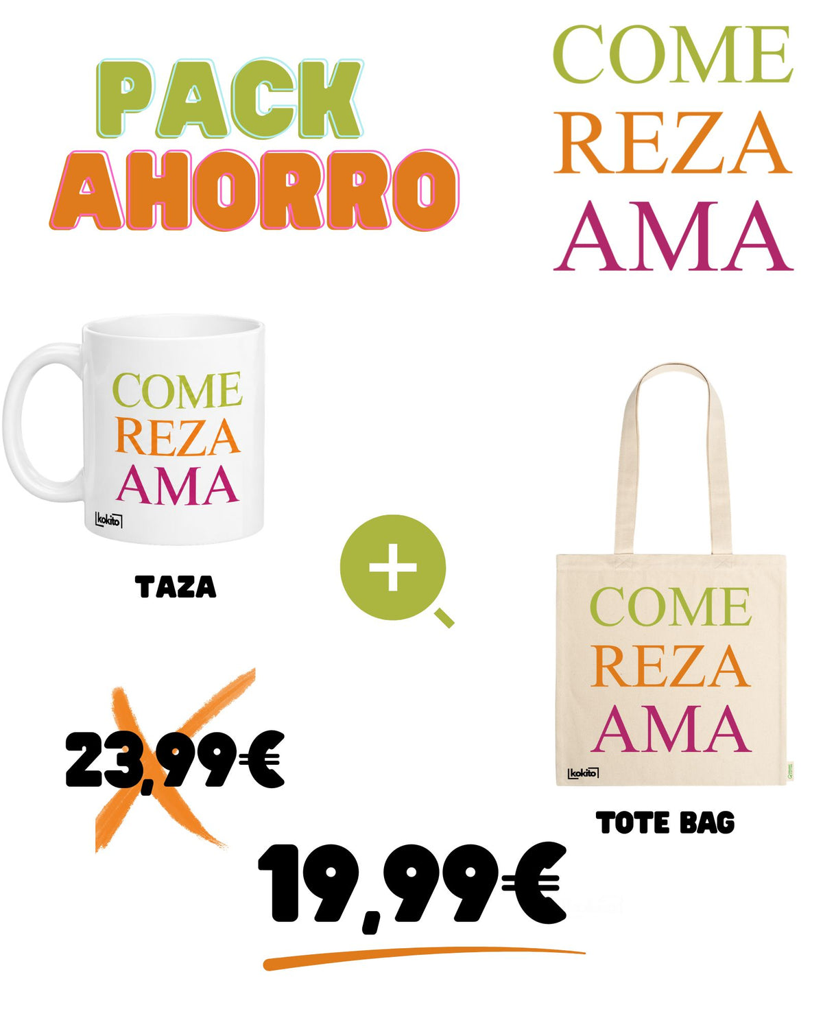PACK AHORRO COME REZA AMA